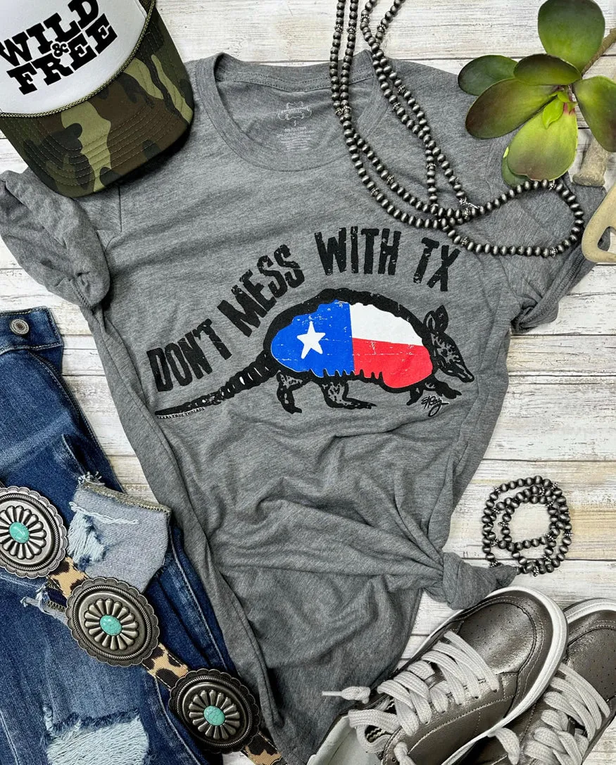 Don’t Mess with Texas Tee